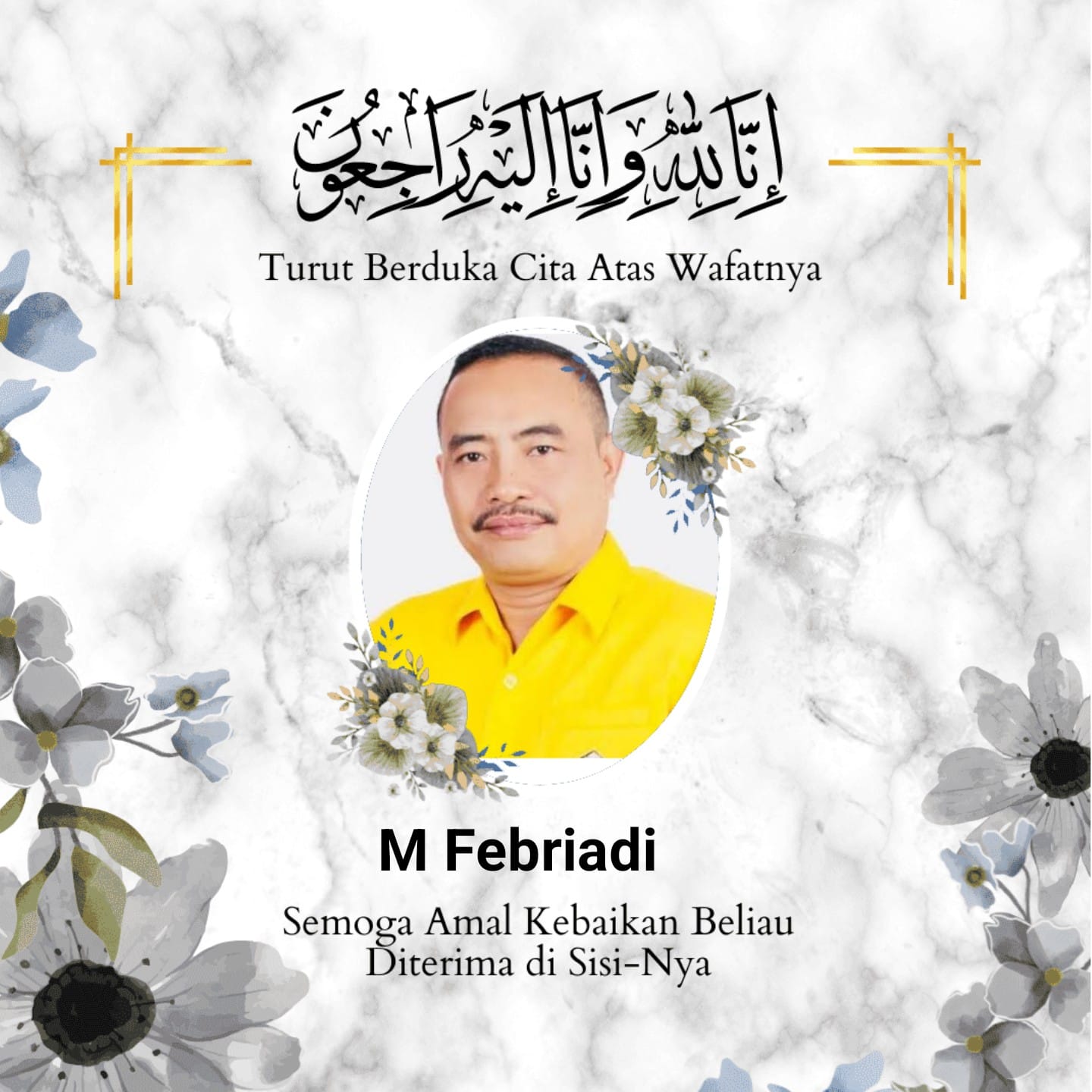 M.Febriadi Tutup Usia